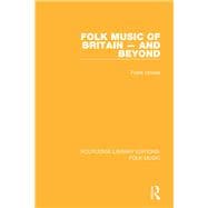 Folk Music of Britain Ã» and Beyond
