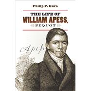 The Life of William Apess, Pequot