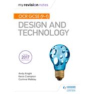 My Revision Notes: OCR GCSE (9-1) Design and Technology