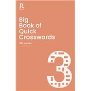 Big Book of Quick Crosswords Book 3 a bumper crossword book for adults containing 300 puzzles