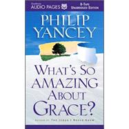 What's So Amazing About Grace?