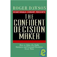 The Confident Decision Maker,9780688142285