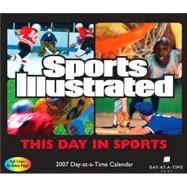 Sports Illustrated This Day in Sports 2007 Day-at-a-Time Calendar