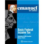 Emanuel Law Outlines for Basic Federal Income Tax