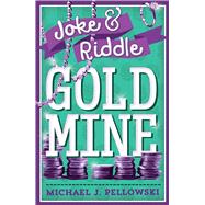 Joke & Riddle Gold Mine