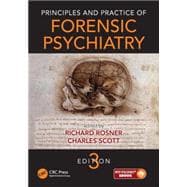 Principles and Practice of Forensic Psychiatry, Third Edition