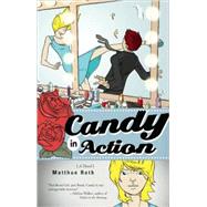 Candy in Action A Novel