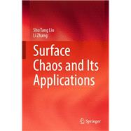 Surface Chaos and Its Applications