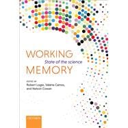 Working Memory State of the Science