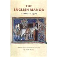 The English Manor C.1200 To C.1500