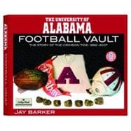 University of Alabama Football Vault