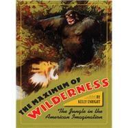 The Maximum of Wilderness
