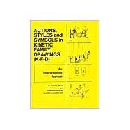 Action, Styles, And Symbols In Kinetic Family Drawings Kfd