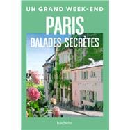 Balades secrètes à Paris