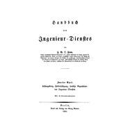 Festungskrieg, Feldbefestigung, Sonstige Gegenstände Des Ingenieur-dienstes
