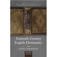 Sixteenth-Century English Dictionaries