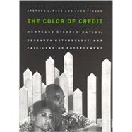 Color of Credit : Mortgage Discrimination, Research Methodology, and Fair-Lending Enforcement