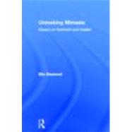 Unmaking Mimesis: Essays on Feminism and Theatre
