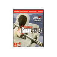 Tom Clancy's Rainbow Six : Rogue Spear: Prima's Official Strategy Guide