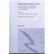 Unbundled Government: A Critical Analysis of the Global Trend to Agencies, Quangos and Contractualisation