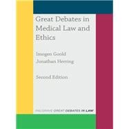 Great Debates in Medical Law and Ethics