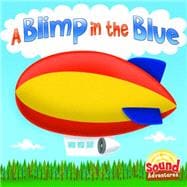 A Blimp in the Blue - Letters Bl and Br