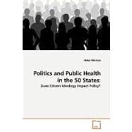 Politics and Public Health in the 50 States