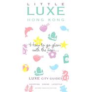 Little Luxe Hong Kong