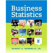 Business Statistics Student Value Edition Plus NEW MyLab Statistics with Pearson eText -- Access Card Package