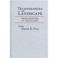 Technologies of Landscape