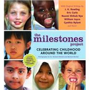 The Milestones Project: Celebrating Childhood Around the World