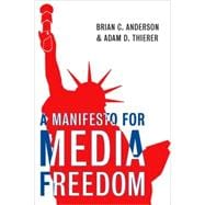 A Manifesto for Media Freedom