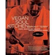 Vegan Soul Kitchen Fresh, Healthy, and Creative African-American Cuisine