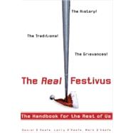 Real Festivus : The Handbook for the Rest of Us
