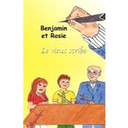 Benjamin Et Rosie - Le Vieux Scribe