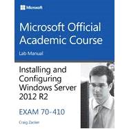 70-410 Installing and Configuring Windows Server 2012 R2 Lab Manual