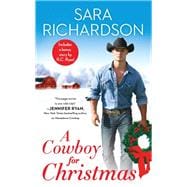 A Cowboy for Christmas Includes a bonus novella