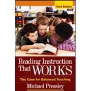 Reading Instruction That Works, Third Edition The Case for Balanced Teaching