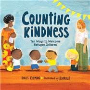 Counting Kindness Ten Ways to Welcome Refugee Children
