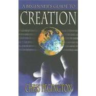 A Beginner's Guide to Creation