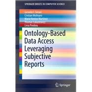 Ontology-Based Data Access Leveraging Subjective Reports