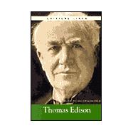 Critical Lives: Thomas Edison