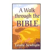 A Walk Through the Bible