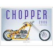 Chopper 2006 Calendar