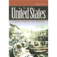 The United States: A brief Narrative History