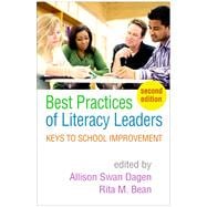 Best Practices of Literacy Leaders Keys to School Improvement