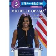 Michelle Obama First Lady, Going Higher