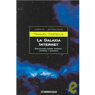 La galaxia internet / The Internet Galaxy