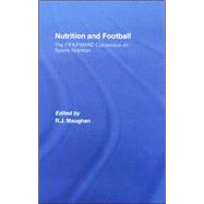 Nutrition and Football: The FIFA/FMARC Consensus on Sports Nutrition