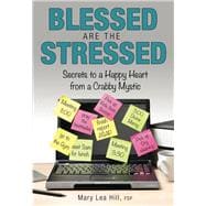 Blessed Are the Stressed